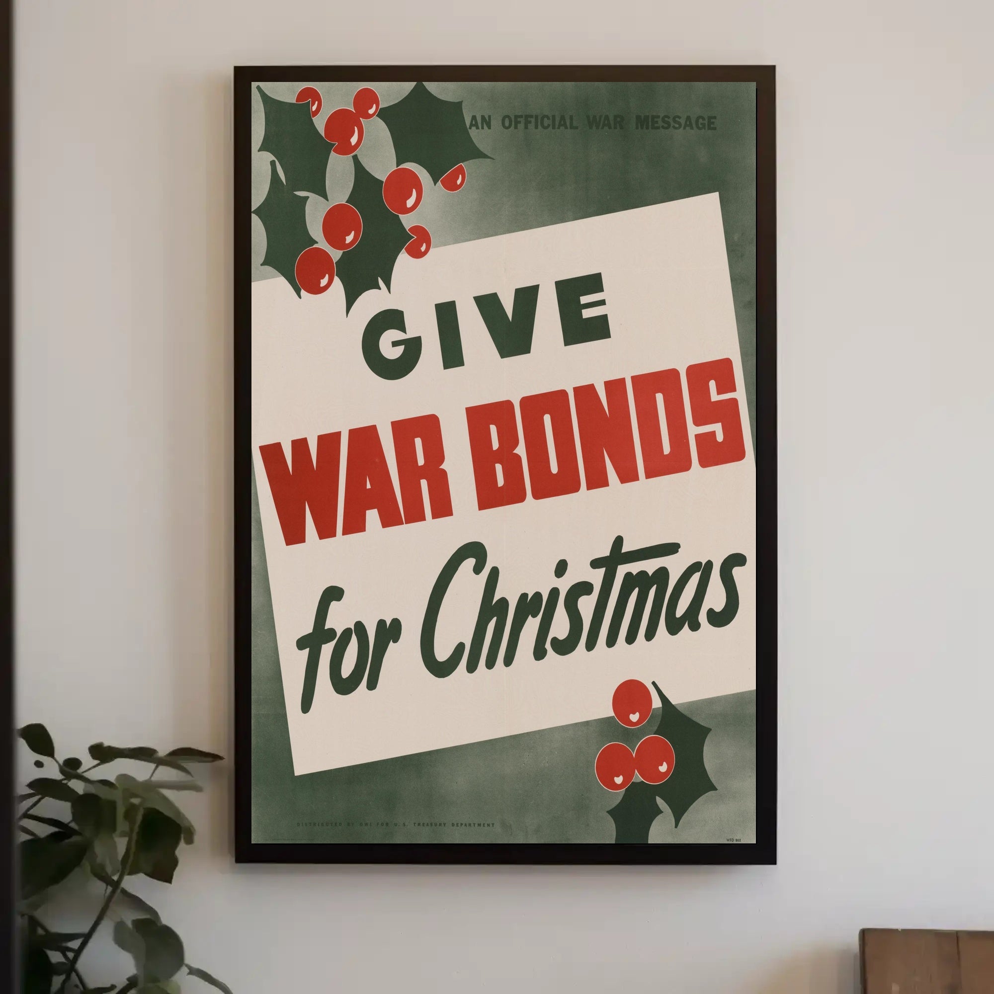 Give War Bonds for Christmas Poster Art Print PosterGoat