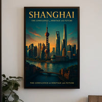 Shanghai The Confluence of Heritage and Future Poster
