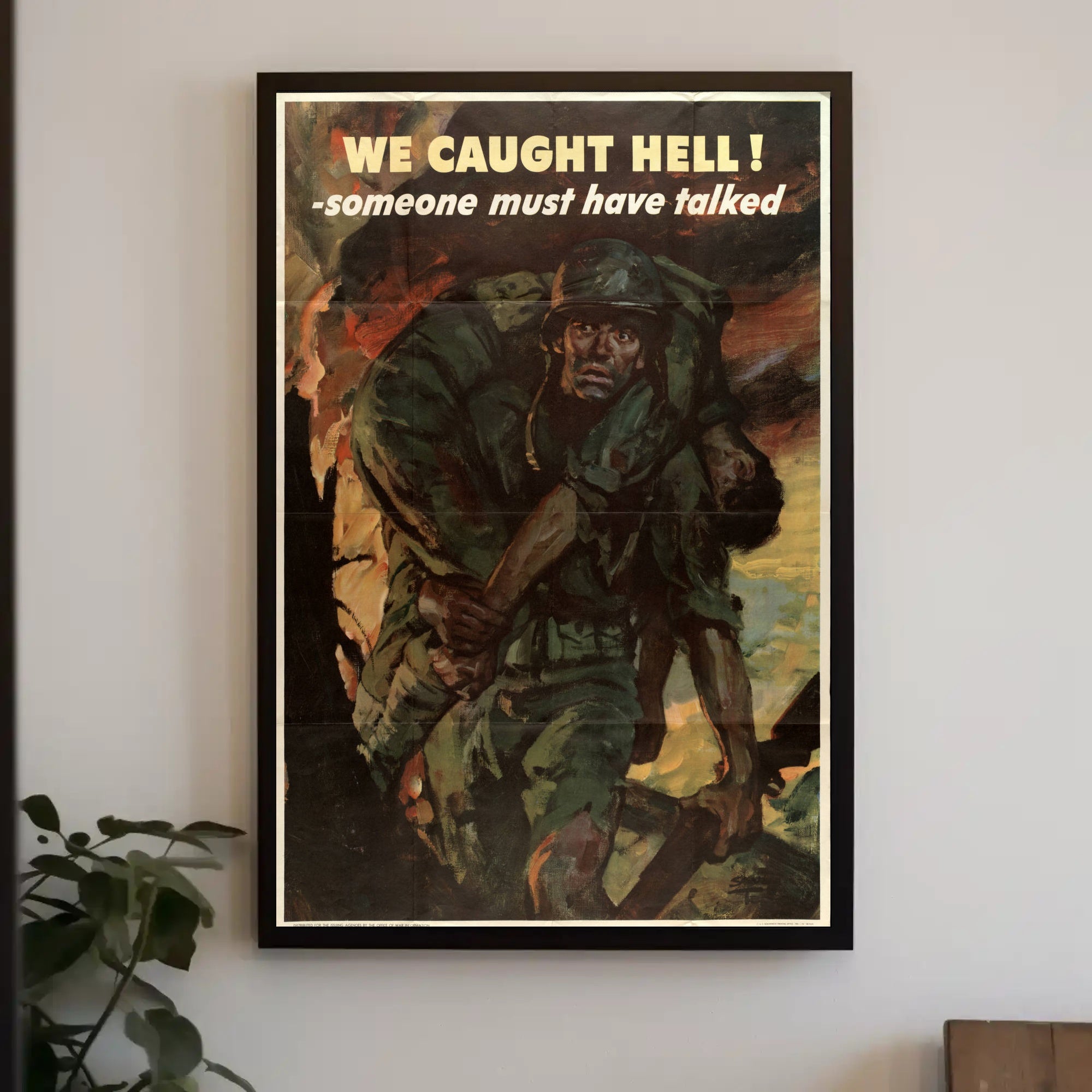 We Caught Hell Poster Art Print for Home Decor PosterGoat