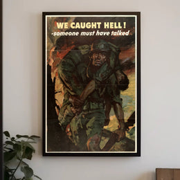 We Caught Hell Poster Art Print for Home Decor PosterGoat