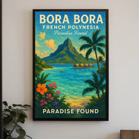 Bora Bora Paradise Found Vibrant Poster Travel Enthusiasts