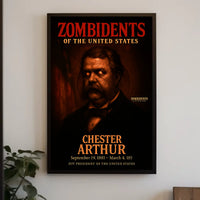 Chester Arthur 21st President of the United States Zombidents Poster Series