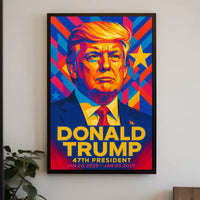 Trump 47th President Patriotic Portrait Poster