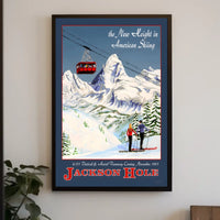Jackson Hole The New Height in American Skiing Poster