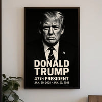 Donald Trump 47th President Poster