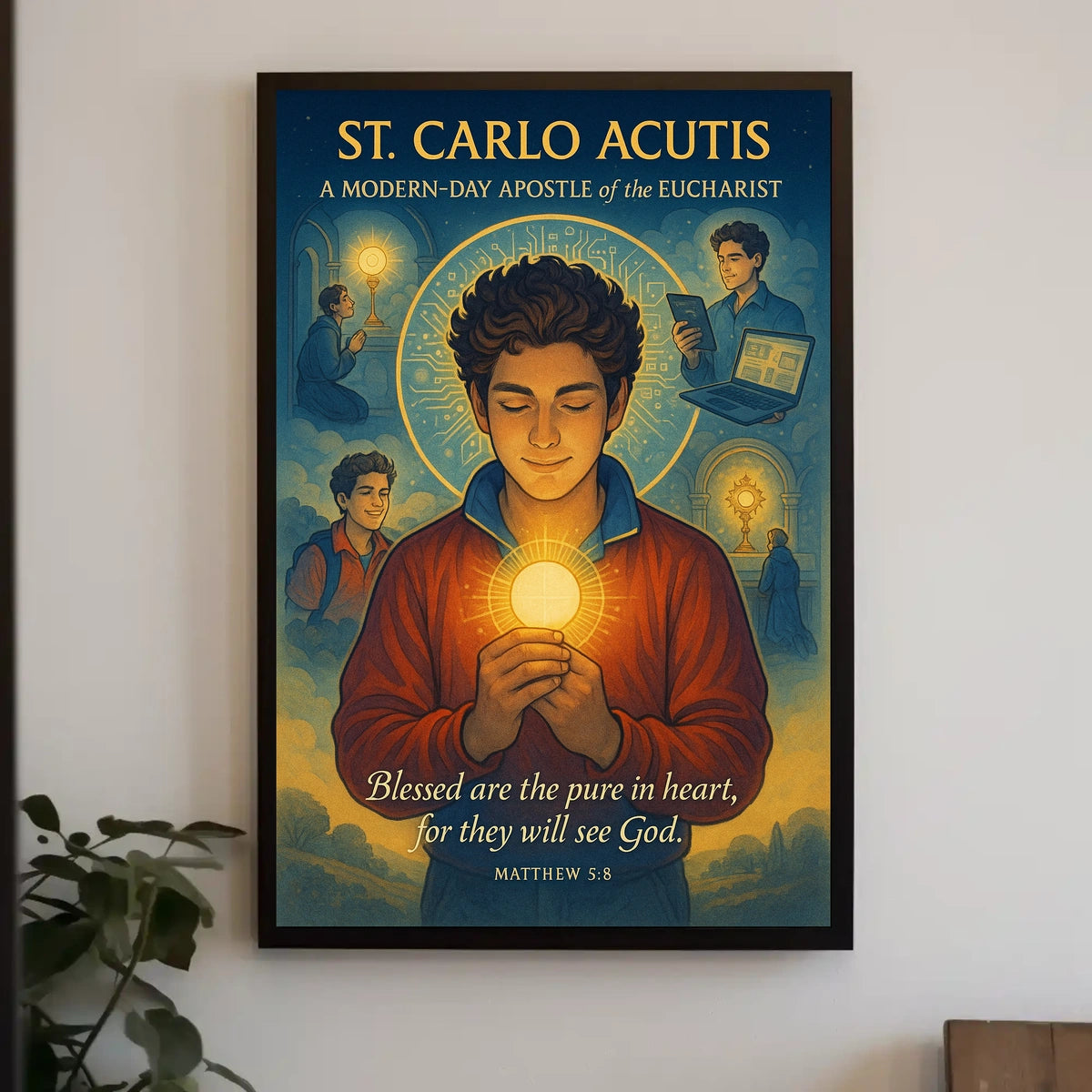 St. Carlo Acutis A Modern-Day Apostle Poster