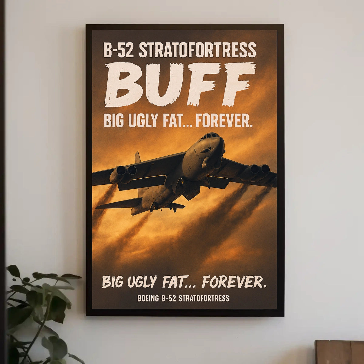 B-52 Stratofortress - BUFF Poster