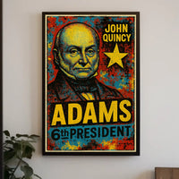 John Quincy Adams 6th President of the United States Graffiti Pop Art Poster