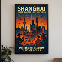 Shanghai Where Tradition Meets Innovation Poster