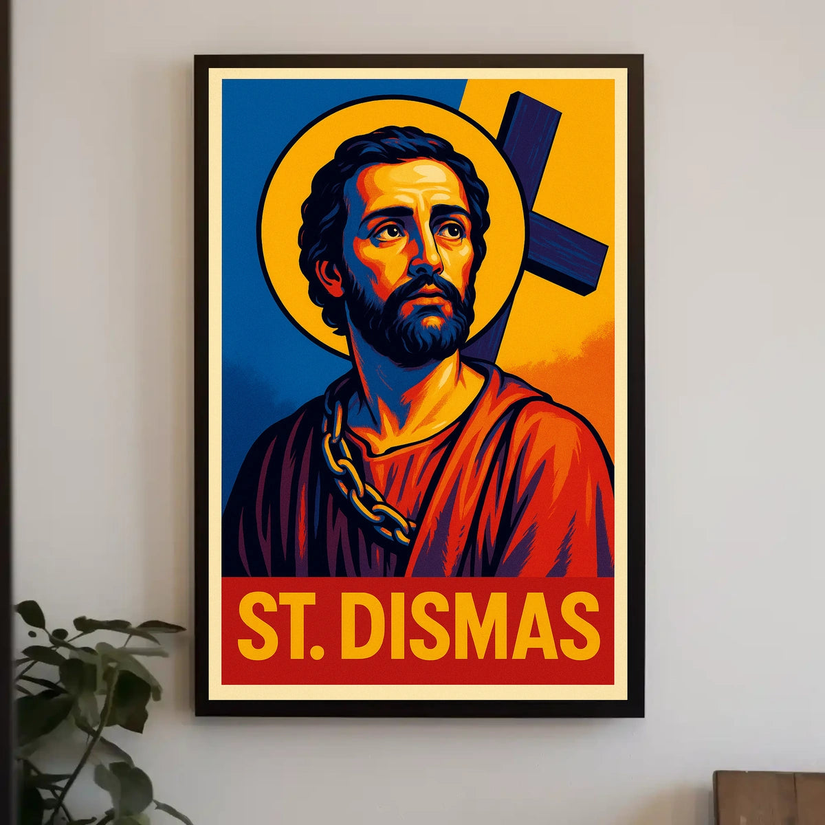 St. Dismas Poster