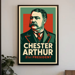 Chester Arthur 21st President Realism Collectors Poster