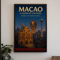 Macao A Fusion of Cultures Poster