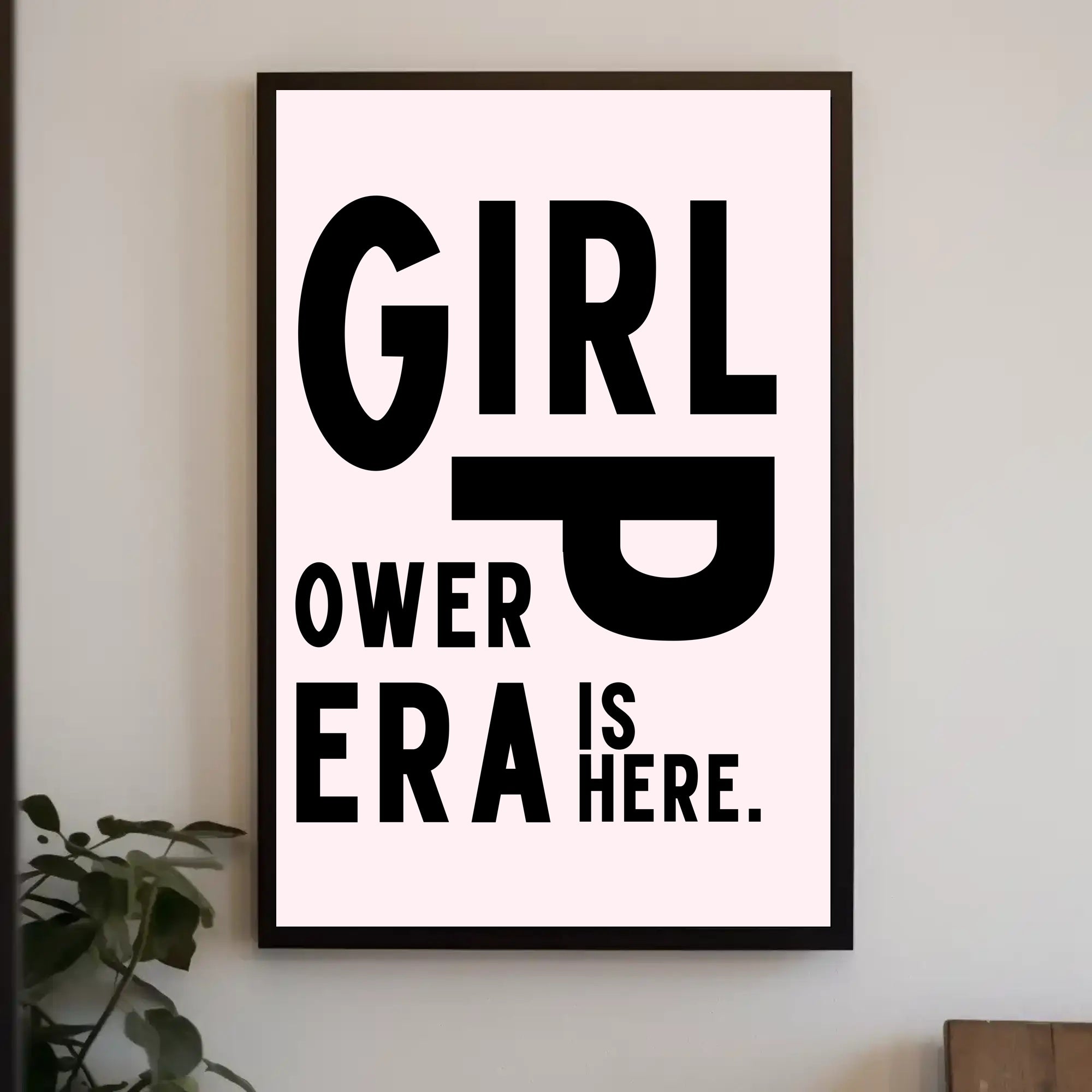 Girl Power Era Feminist Motivational Quote Poster PosterGoat