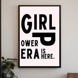 Girl Power Era Feminist Motivational Quote Poster PosterGoat