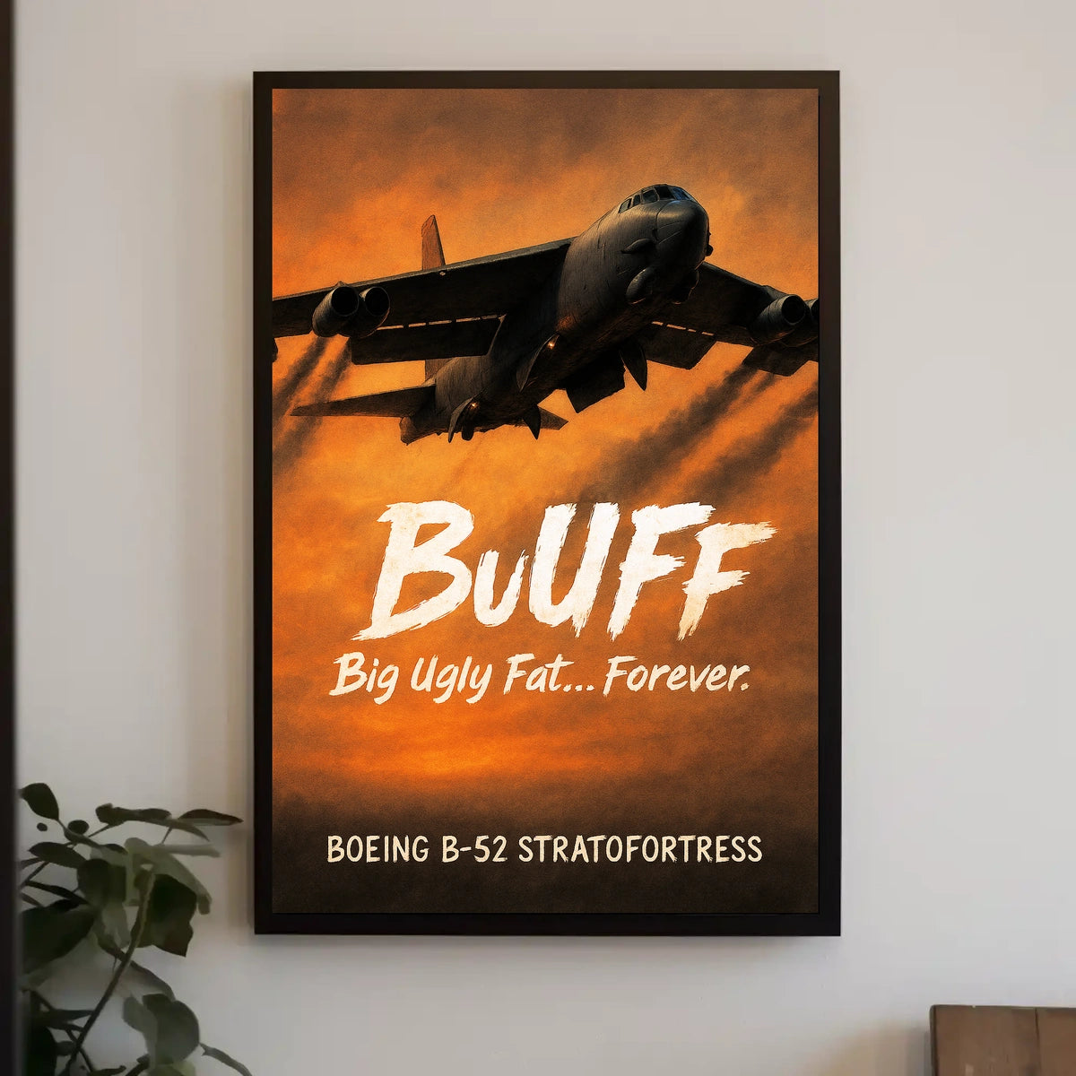 BUFF - Boeing B-52 Stratofortress Poster