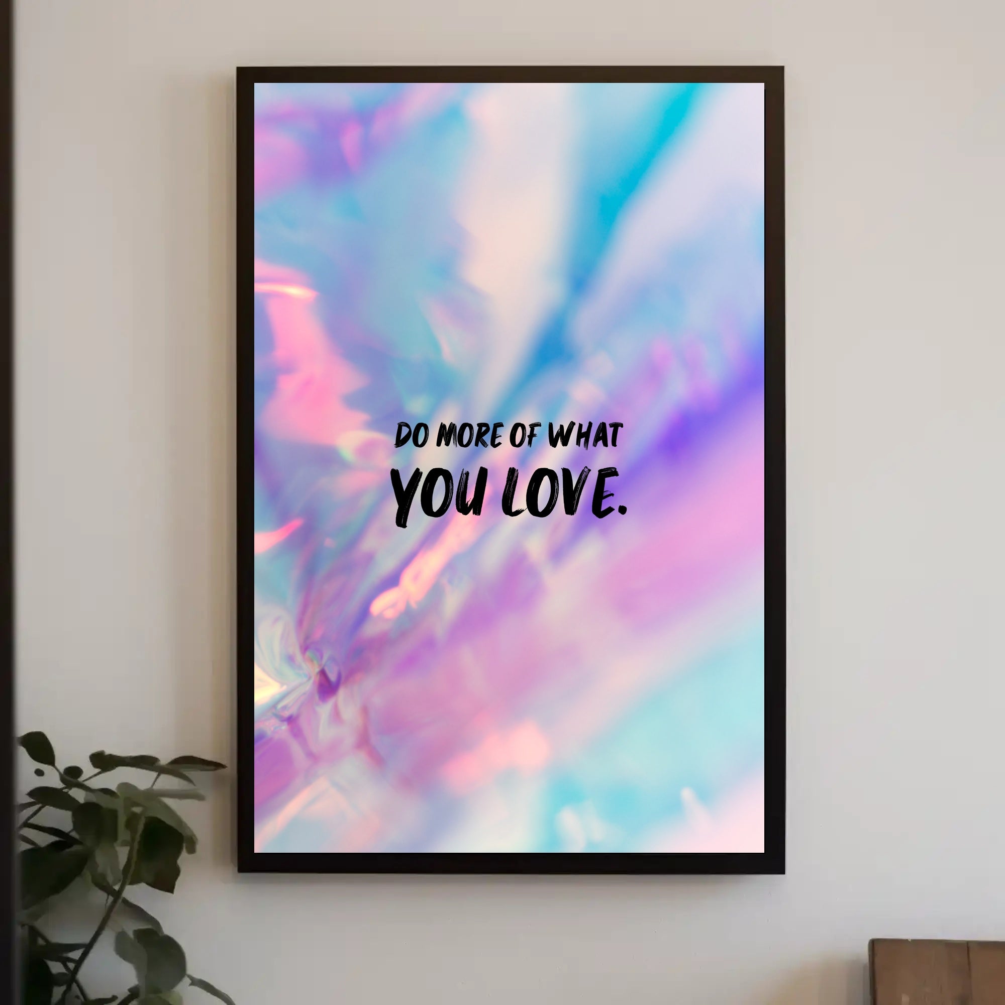 Do More of What You Love Motivational or Quote Poster PosterGoat