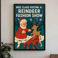 Mrs. Claus Hosts a Reindeer Fashion Show Poster