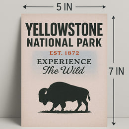 Yellowstone National Park Experience the Wild Poster PosterGoat
