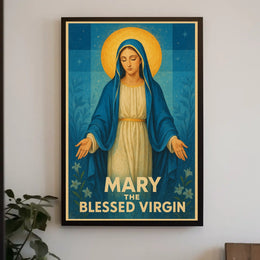 Mary, The Blessed Virgin Poster