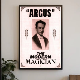 Argus the Modern Magician Historical or Presidential Poster
