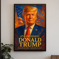 Donald Trump 47th President Patriotic Political or Propaganda Poster