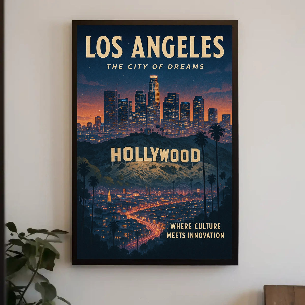 Los Angeles Dreams: Hollywood Sign & Skyline Poster