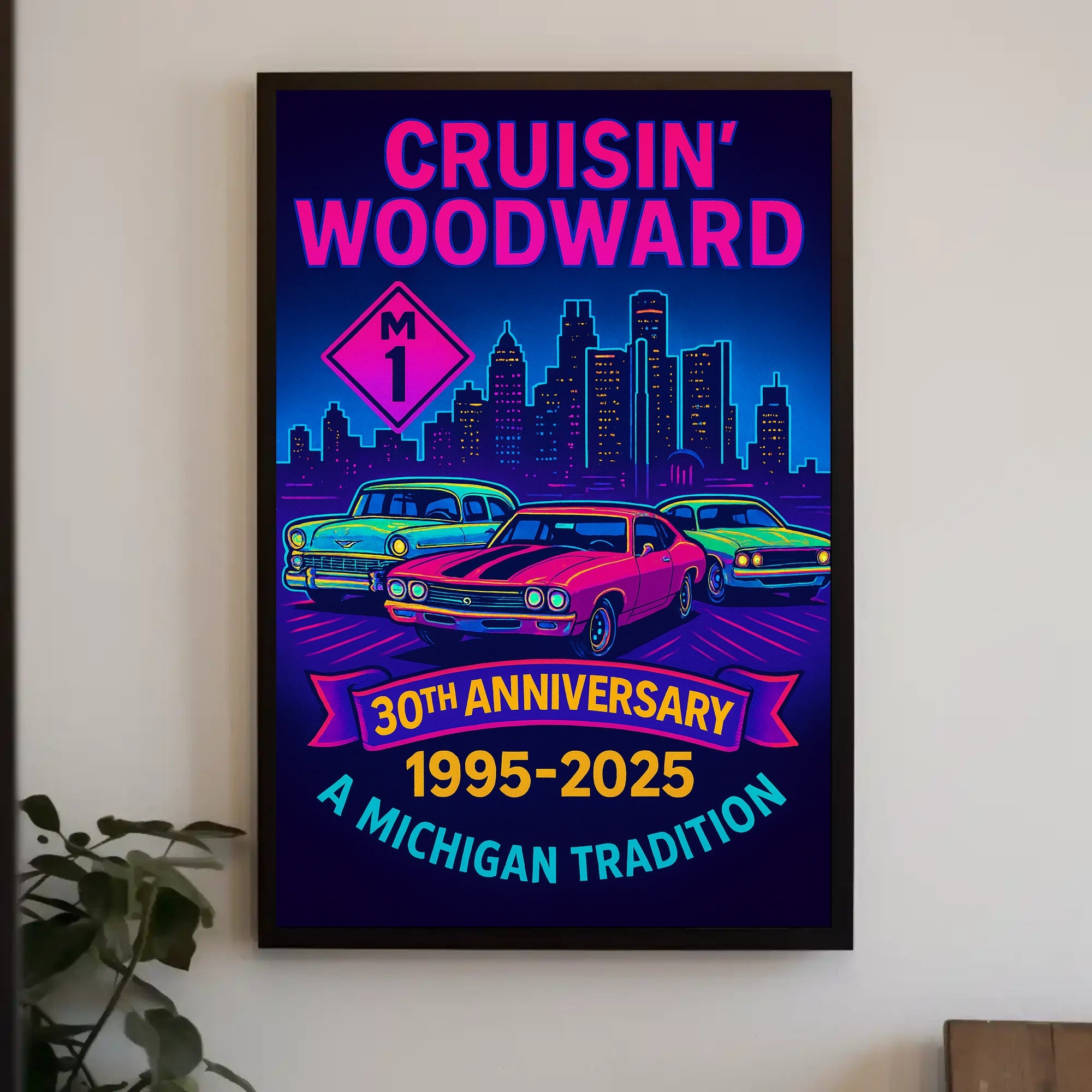 30th Anniversary Cruisin  Woodward Neon Pop Culture Poster
