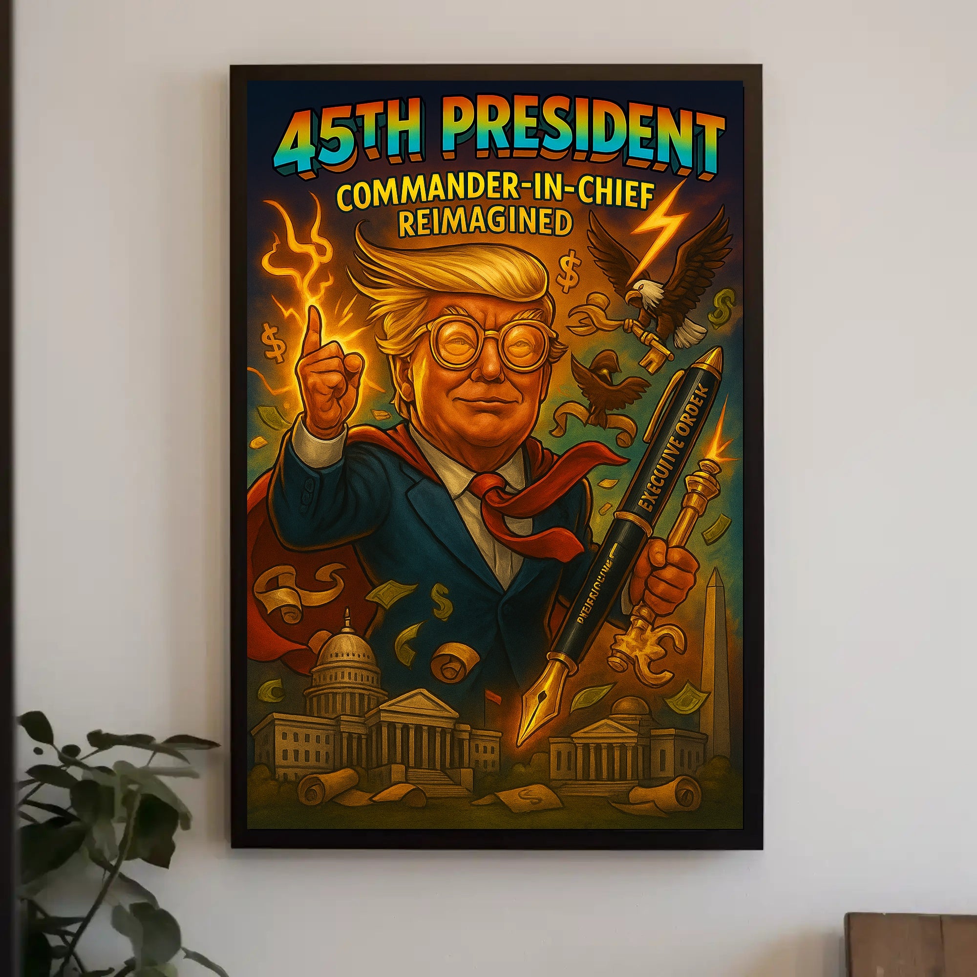 45th President Commander-in-Chief Reimagined Poster PosterGoat