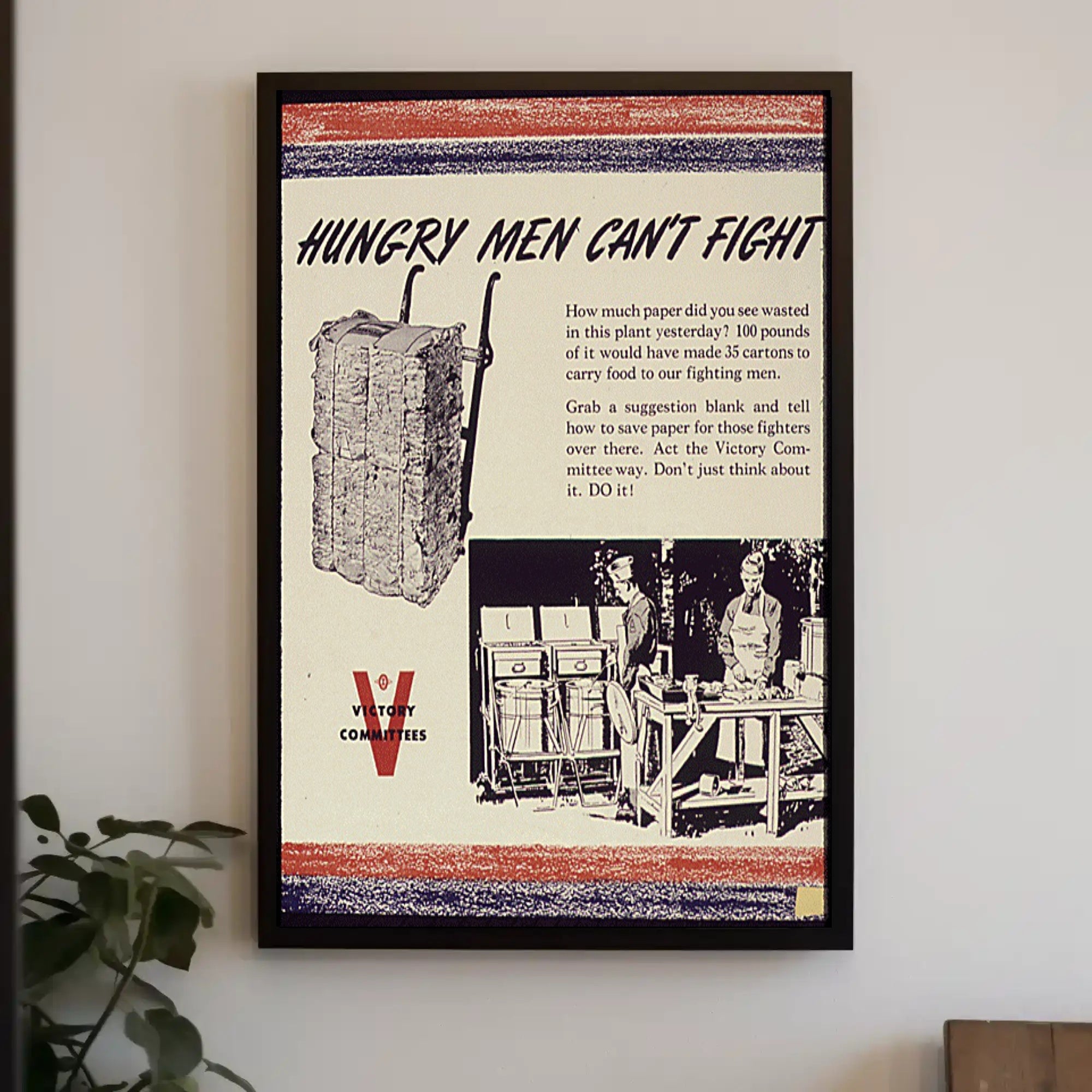 Hungry Men Can't Fight WWII Conservation Poster