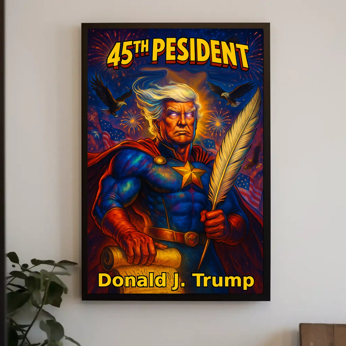Donald J. Trump 45th President Poster