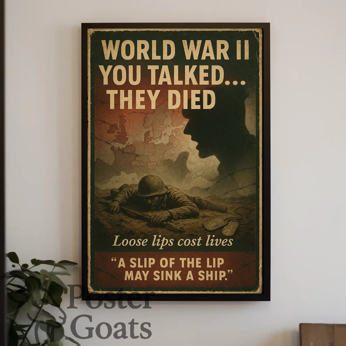 Loose Lips Sink Ships WWII Propaganda Poster