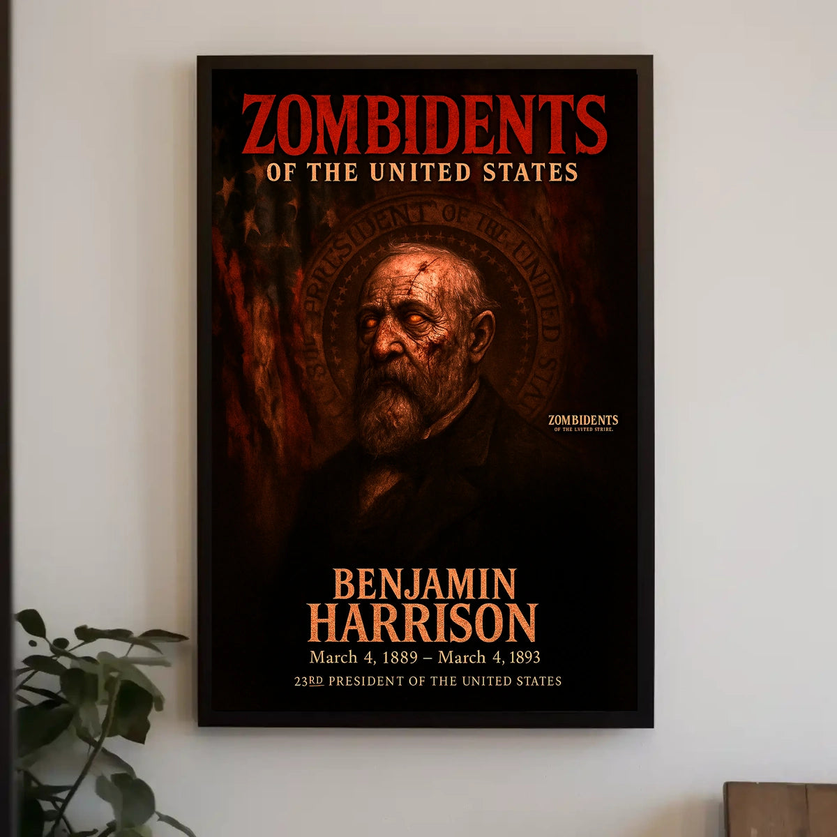 Benjamin Harrison 23rd President of the United States Zombidents Poster Series