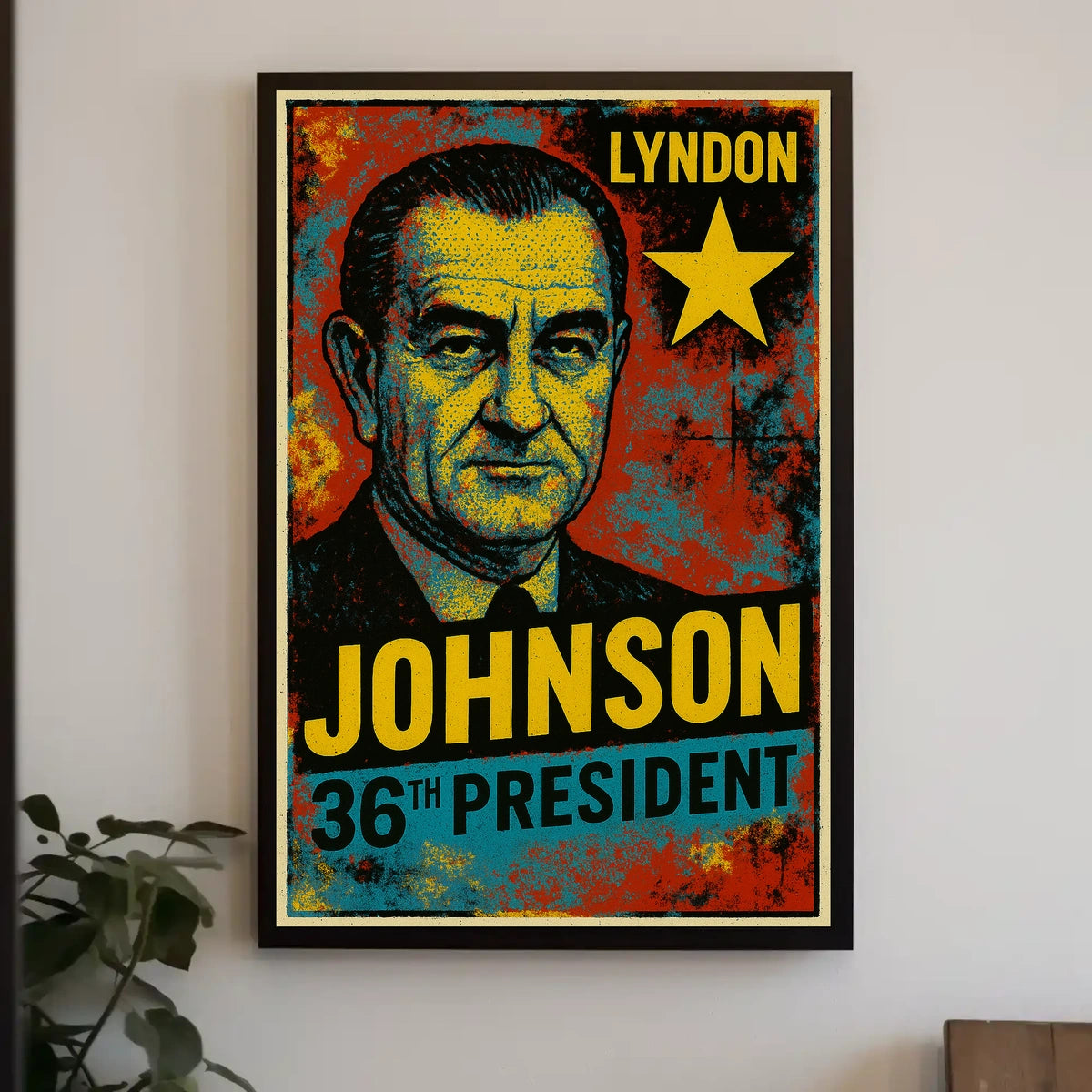 Lyndon B. Johnson 36th President of the United States Graffiti Pop Art Poster