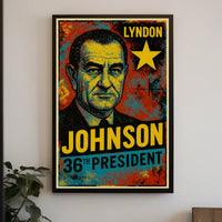 Lyndon B. Johnson 36th President of the United States Graffiti Pop Art Poster