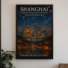 Shanghai A Tapestry of Innovation and Tradition Poster