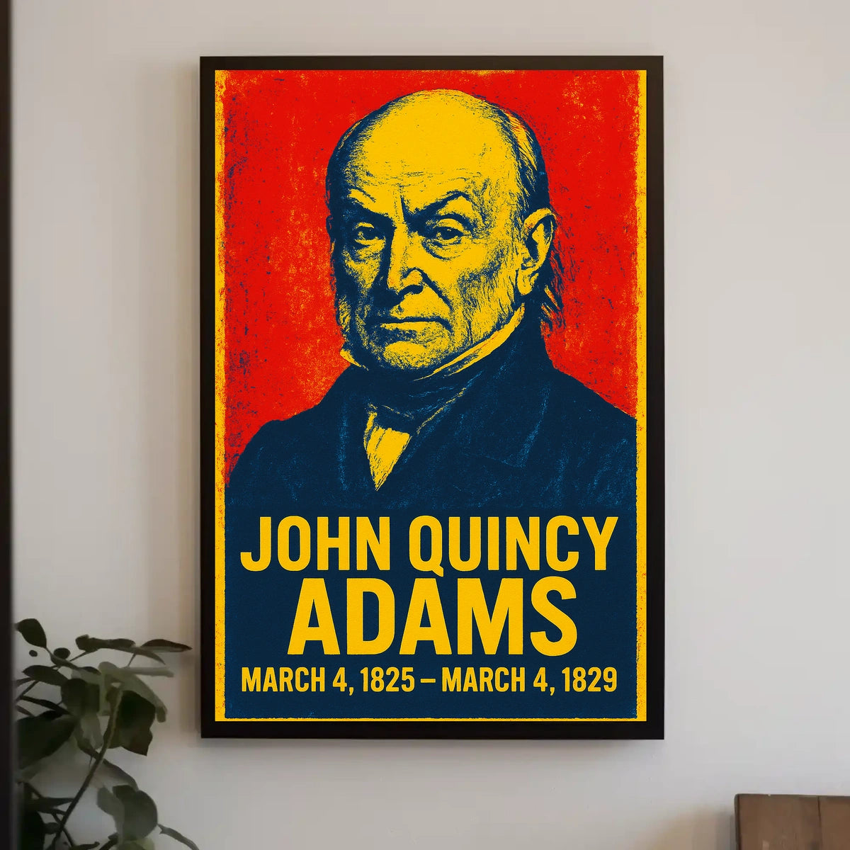 John Quincy Adams Presidential Term Poster