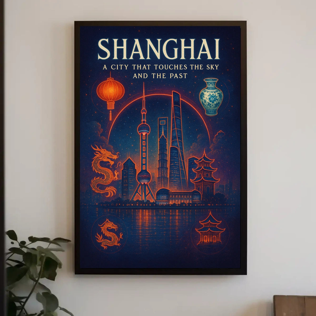 Shanghai A City That Touches the Sky Poster