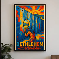 Bethlehem Wall Of Separation Poster