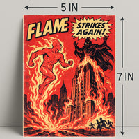 Flame Strikes Again! Poster PosterGoat