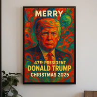 Merry 47th President Trump Christmas 2025 Political Poster