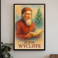 John Wycliffe Literary Icon Prime Historical or Presidential Poster