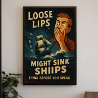 Loose Lips Might Sink Ships Poster