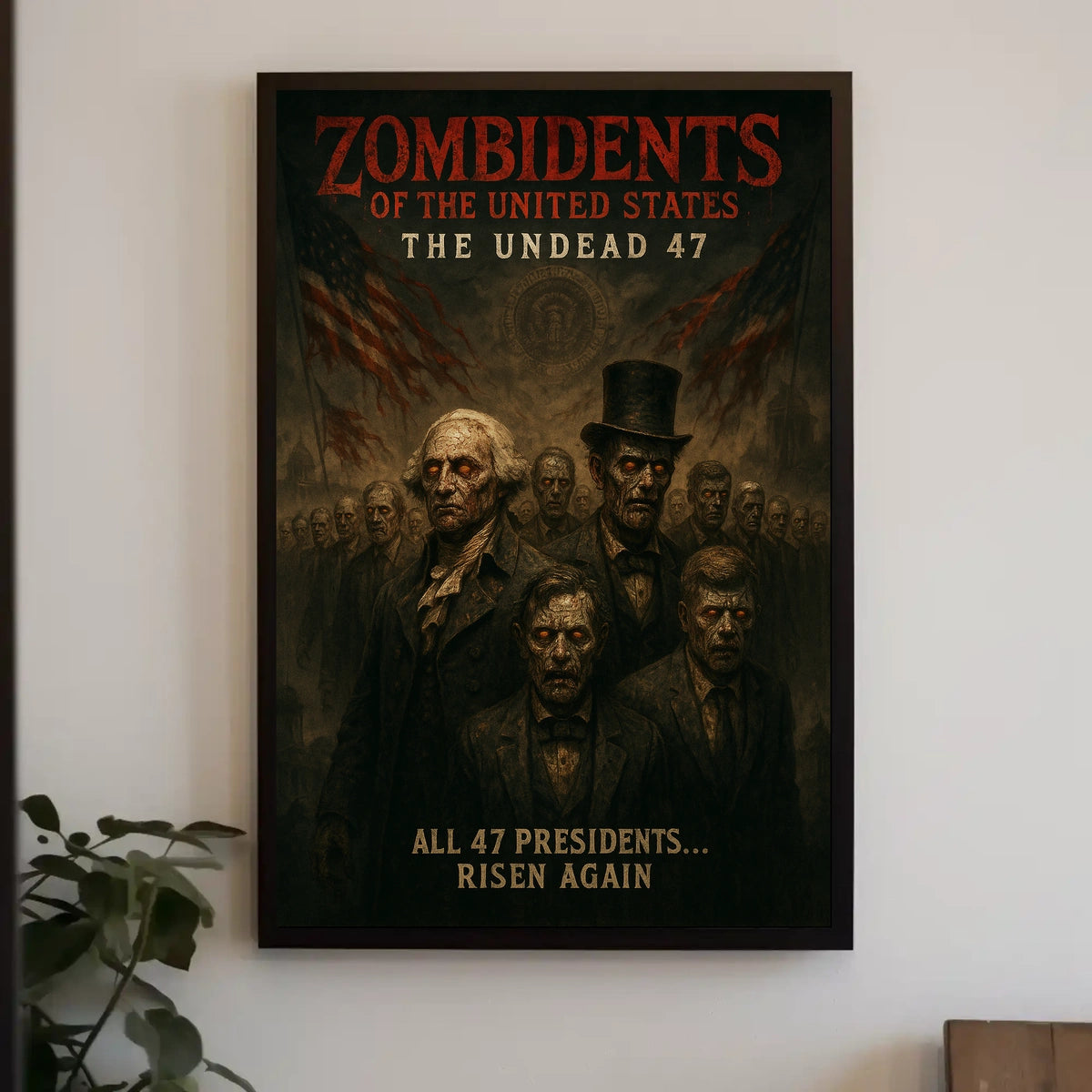 Zombified Presidents Surreal Horror Art Poster