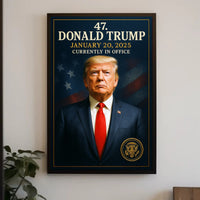 Donald Trump 47th President Poster