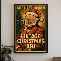 Martin Van Buren Vintage Christmas Art Poster