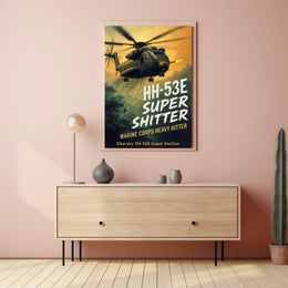 HH-53E Super Shitter Poster PosterGoat