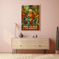 Mrs. Claus The Reindeer Poster
