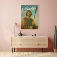 Saint Longinus Poster