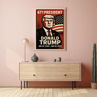 Donald Trump 47th President Poster