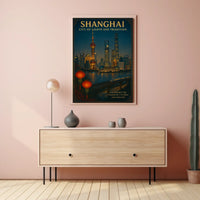 Shanghai City Of Lights And Tradition Poster